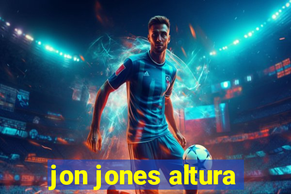 jon jones altura